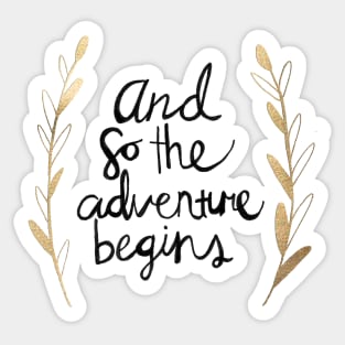 The Adventure Begins Sticker